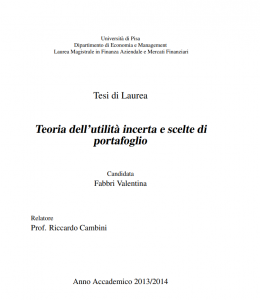 Teoria dell'utilità incerta e scelte di portafoglio - Tesi in economia