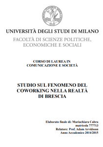 Studio sul fenomeno del coworking nella realtà di Brescia - Tesi in Scienze Politiche