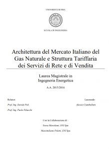 Architettura del mercato italiano del gas naturale e struttura tariffaria - Tesi in ingegneria